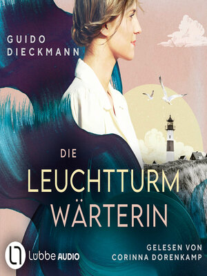 cover image of Die Leuchtturmwärterin (ungekürzt)